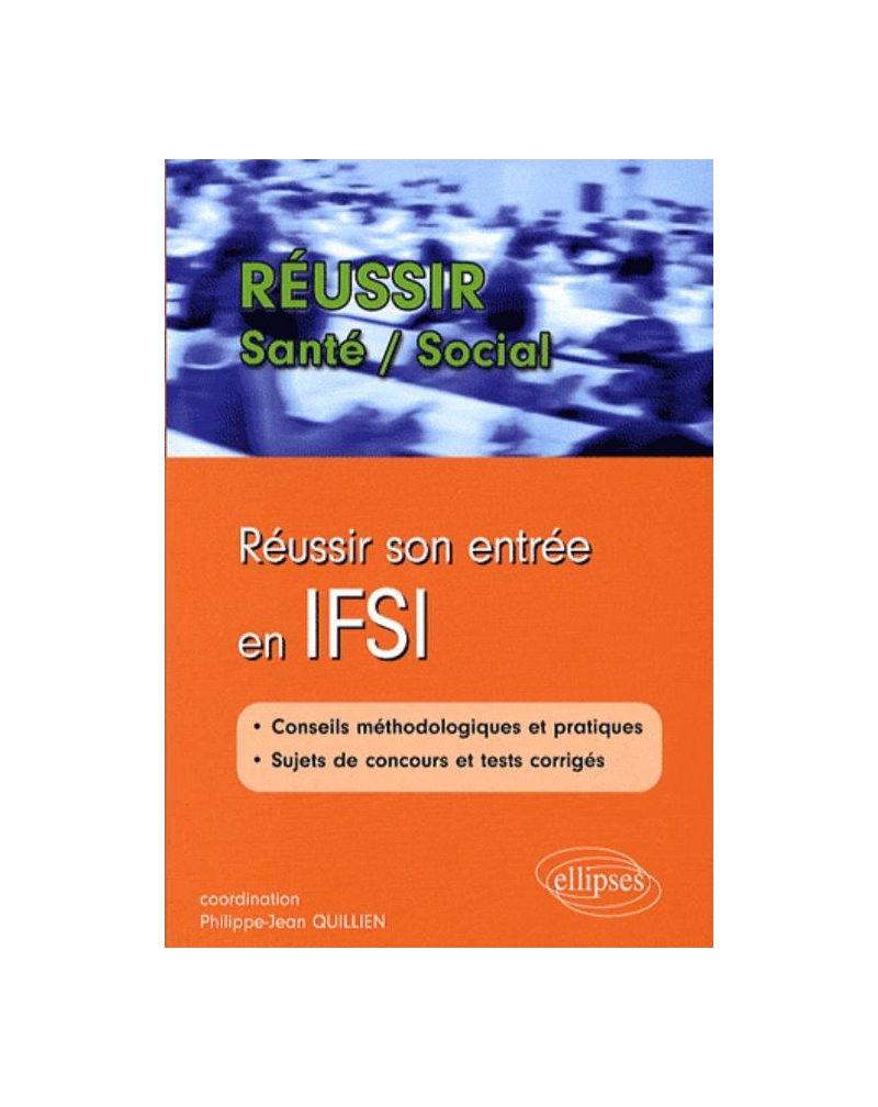 Réussir son entrée en IFSI