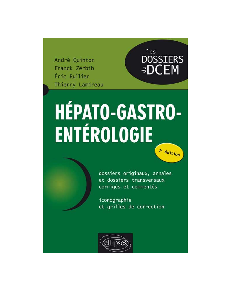 Hépato-gastro-entérologie (2e édition)