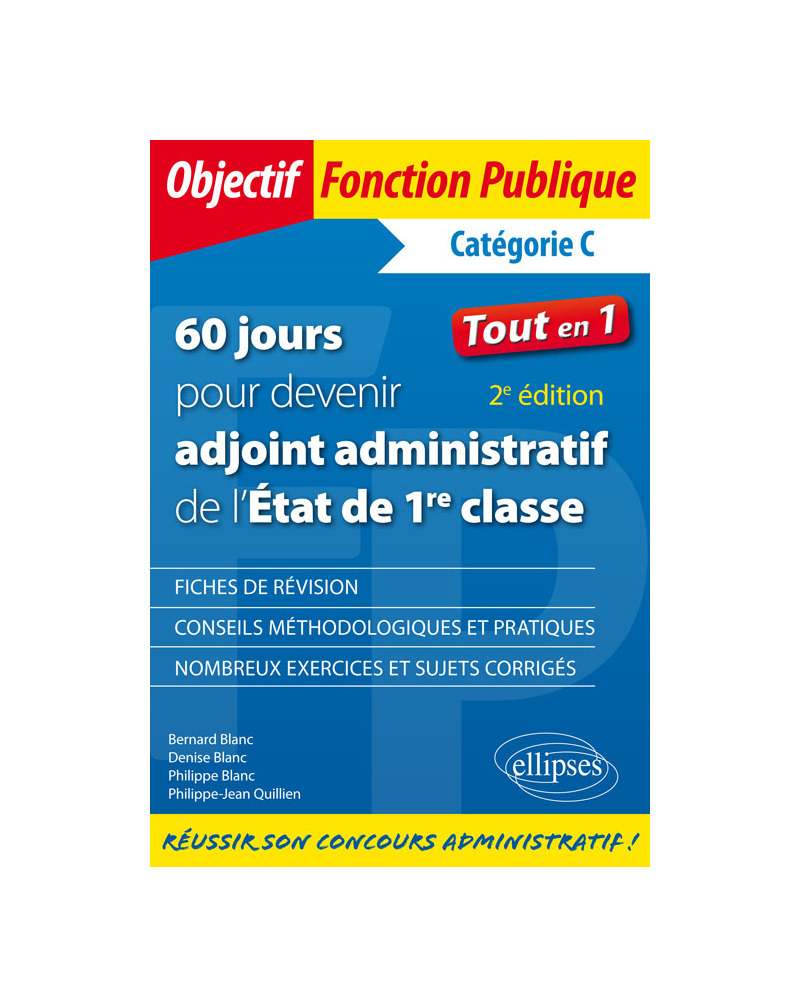 60 jours pour devenir adjoint administratif de l'État de 1re classe - 2e édition