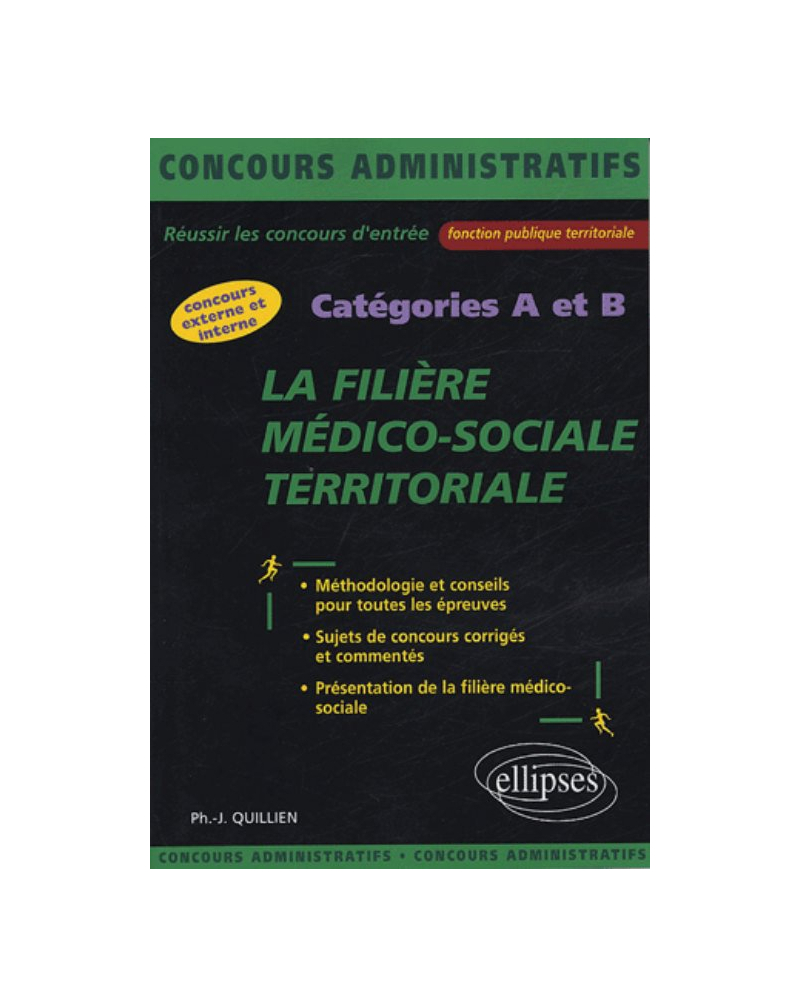 La filière médico-sociale territoriale - catégories A et B