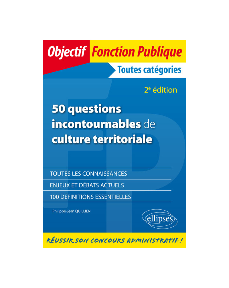 50 questions incontournables de culture territoriale - 2e édition
