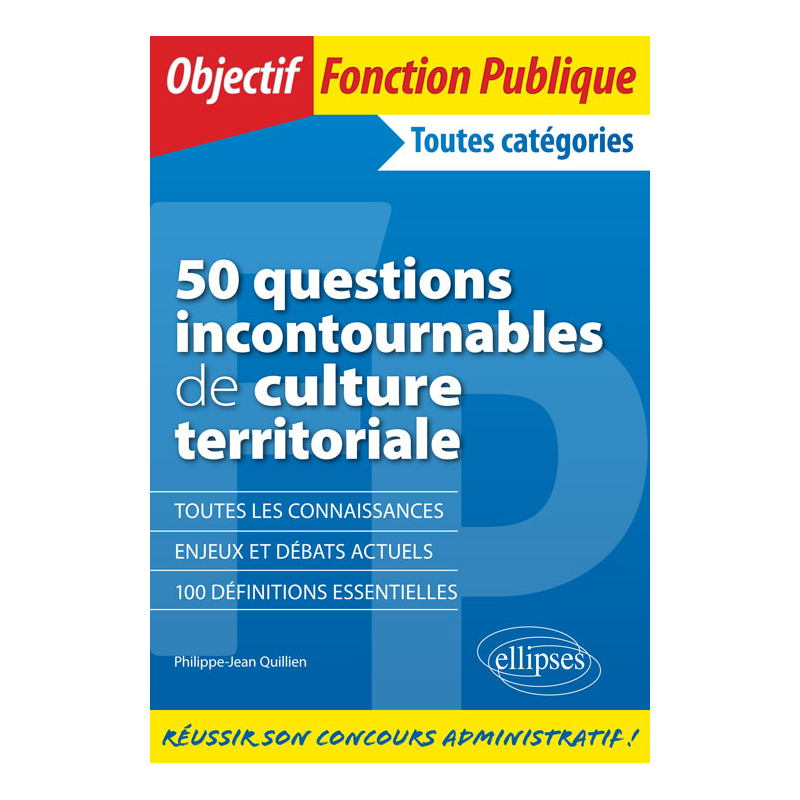 50 questions incontournables de culture territoriale