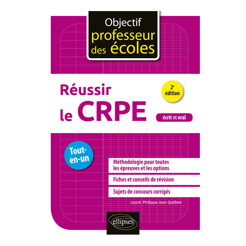 Réussir le CRPE - Tout en un - 2e édition