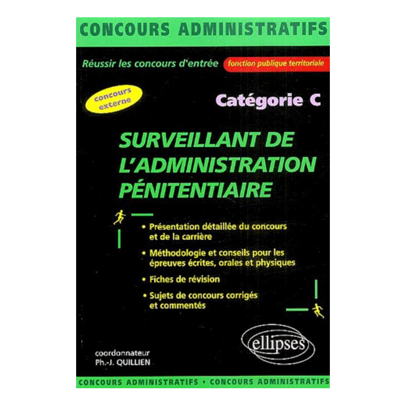 Surveillant de l'administration pénitentiaire - catégorie C