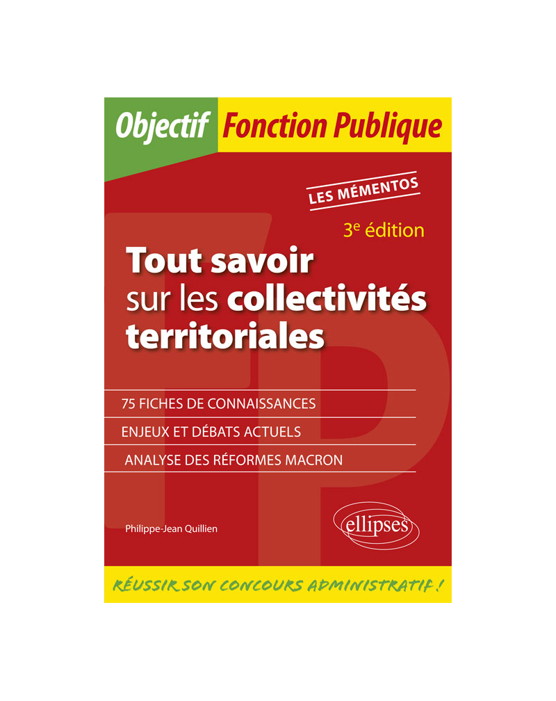 Tout savoir sur les collectivités territoriales - 3e édition