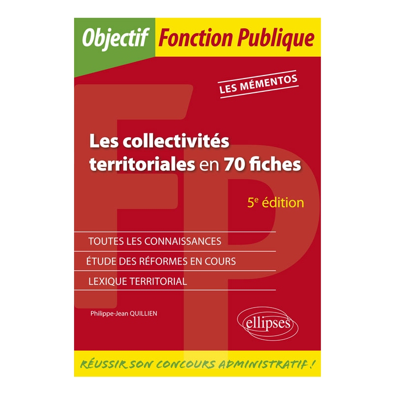 Les collectivités territoriales en 70 fiches - 5e édition