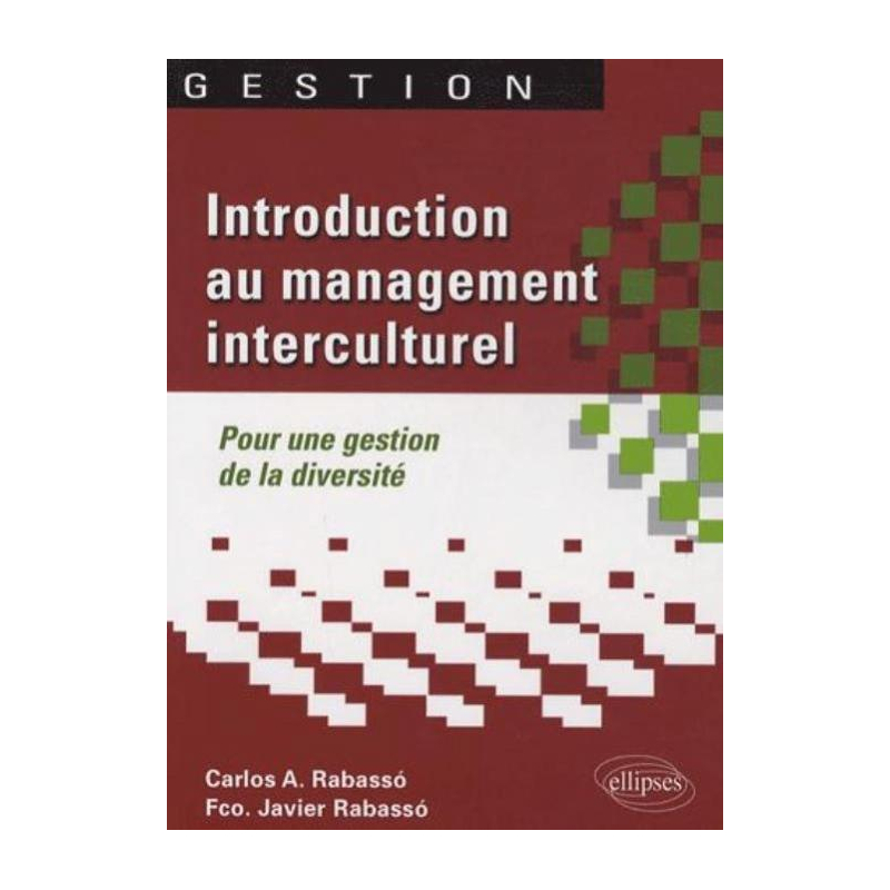 Introduction au management interculturel. Pour une gestion de la diversité