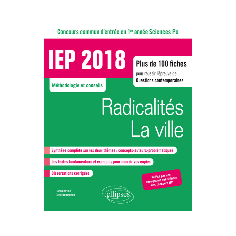 Concours commun IEP 2018. plus de 100 fiches pour réussir l'épreuve de questions contemporaines - entrée en 1re année - Radicalités / La ville