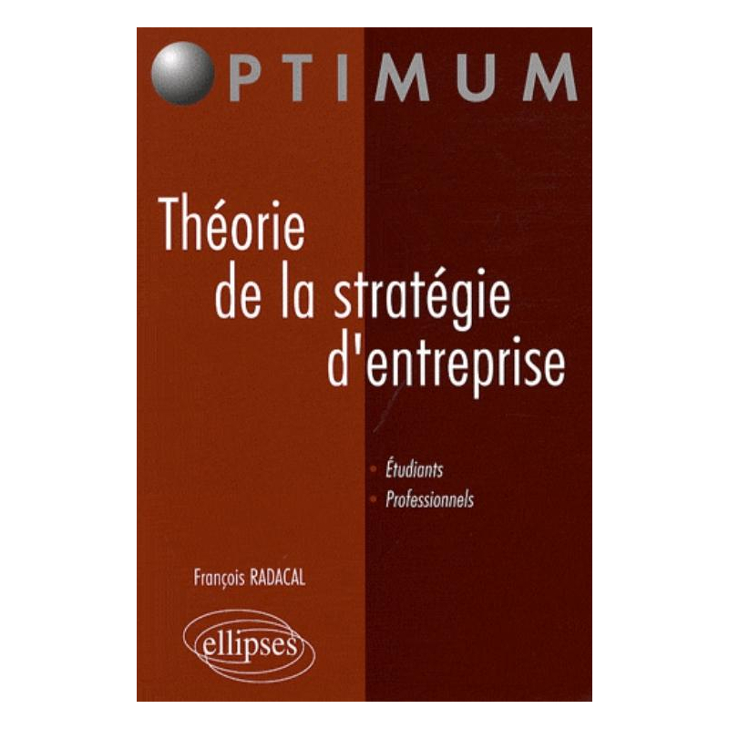 Théorie de la stratégie d'entreprise