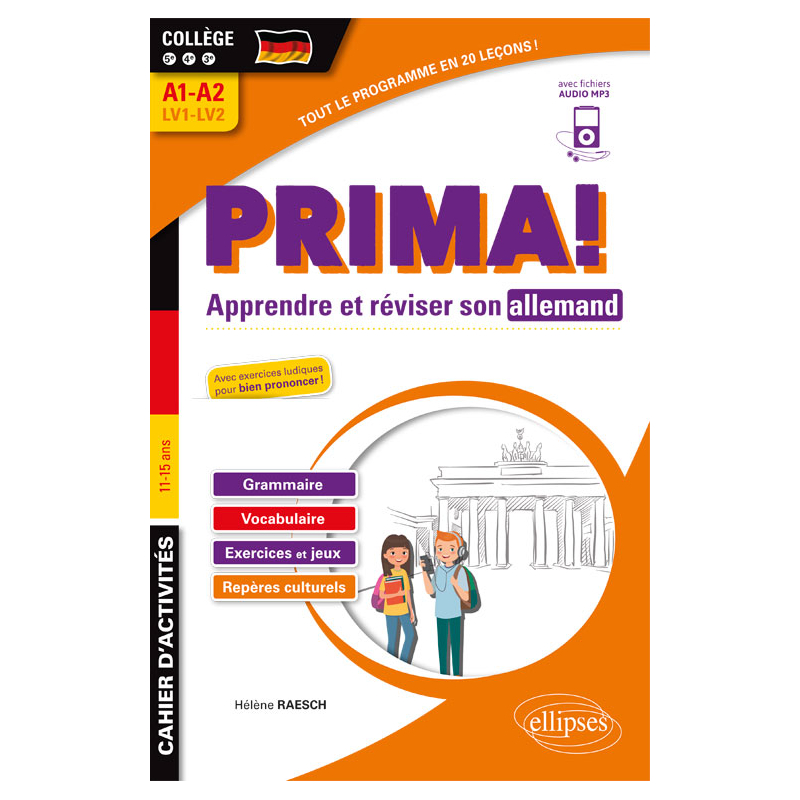 Allemand. Prima! Cahier pour apprends et réviser son allemand. Vocabulaire, grammaire, jeux et exercices corrigés, phonétique, repères culturels. Collège 5e-4e-3e LV1-LV2 (A1-A2) (fichiers audio)