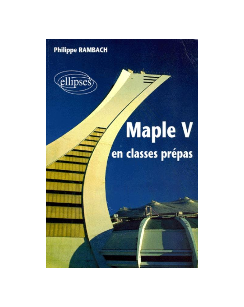 MAPLE V en classes prépas