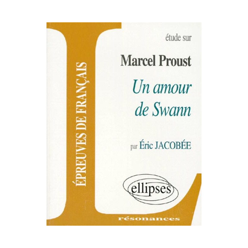 Proust, Un amour de Swann