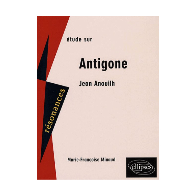 Anouilh, Antigone