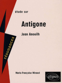 Anouilh, Antigone
