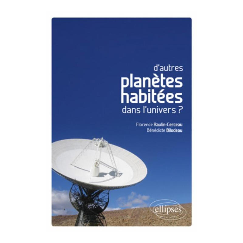 D'autres planètes habitées dans l'univers ?