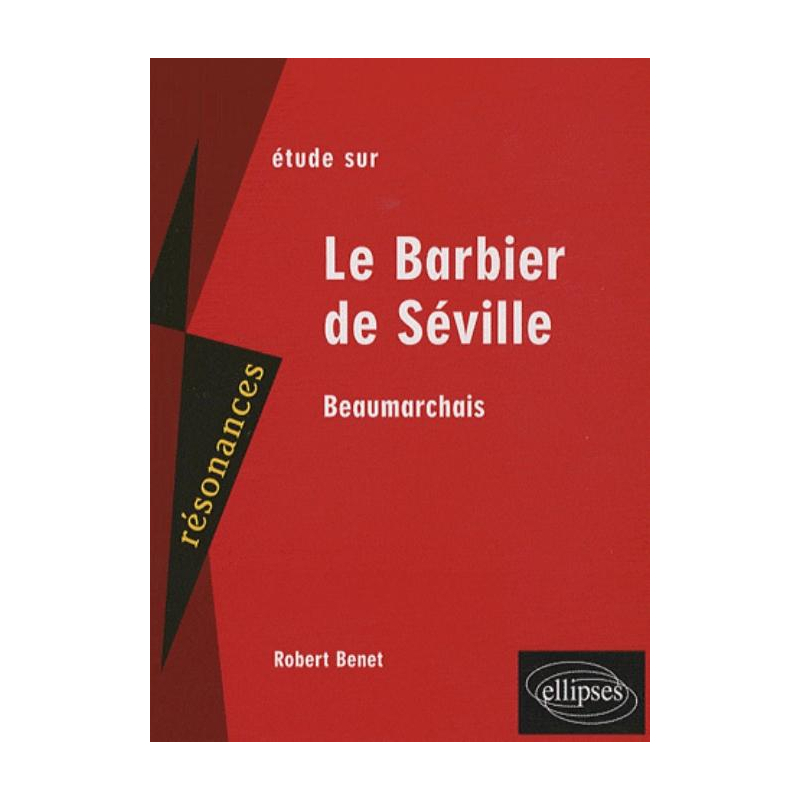 Beaumarchais, Le Barbier de Séville