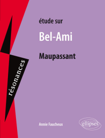 Maupassant, Bel-Ami