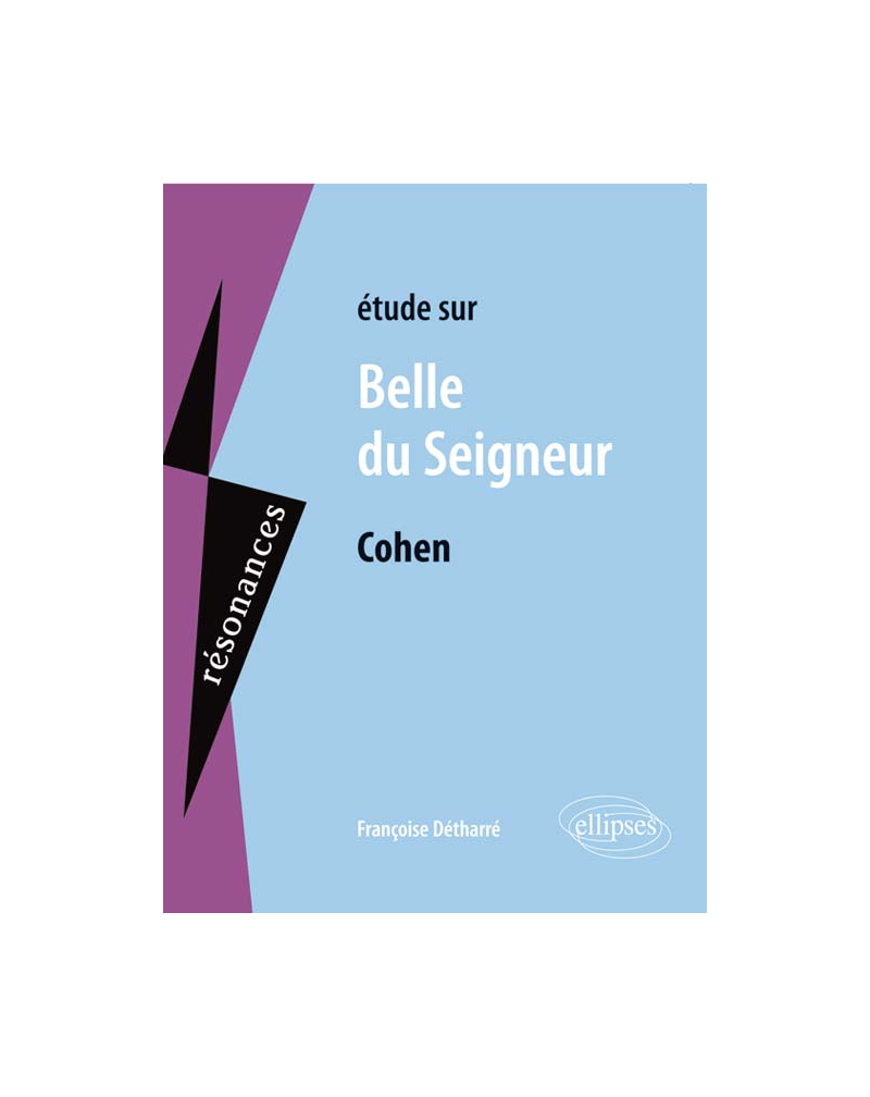 Cohen, Belle du Seigneur