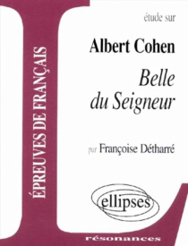 Cohen, Belle du Seigneur