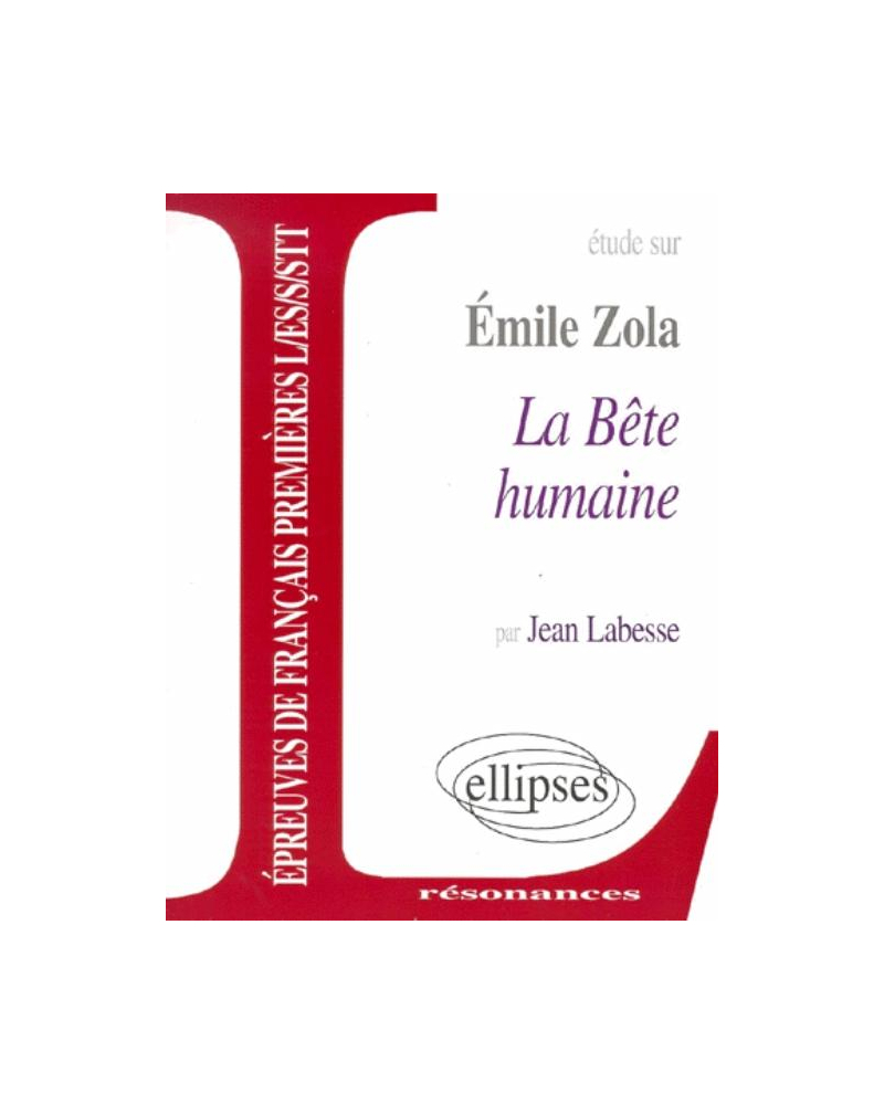 Zola, La Bête humaine