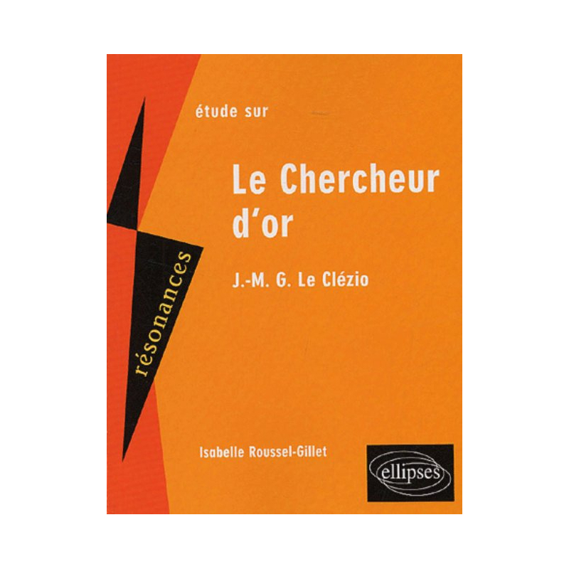 Le Clézio, Le Chercheur d'or - 2e édition