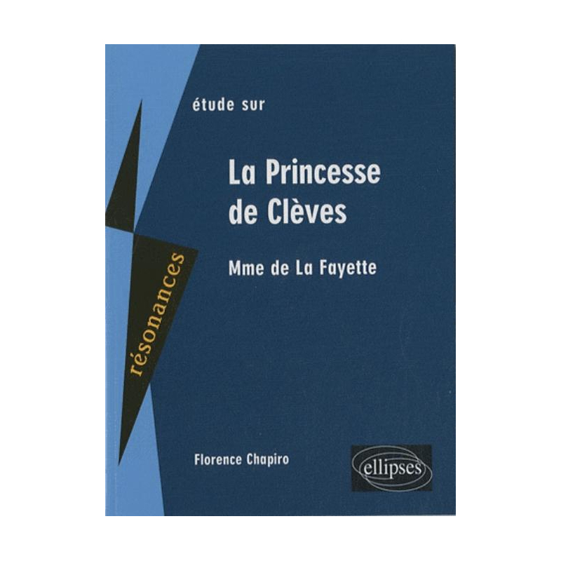 Madame de La Fayette, La Princesse de Clèves