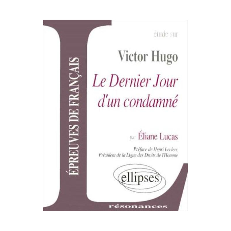 Hugo, Le Dernier Jour d'un condamné