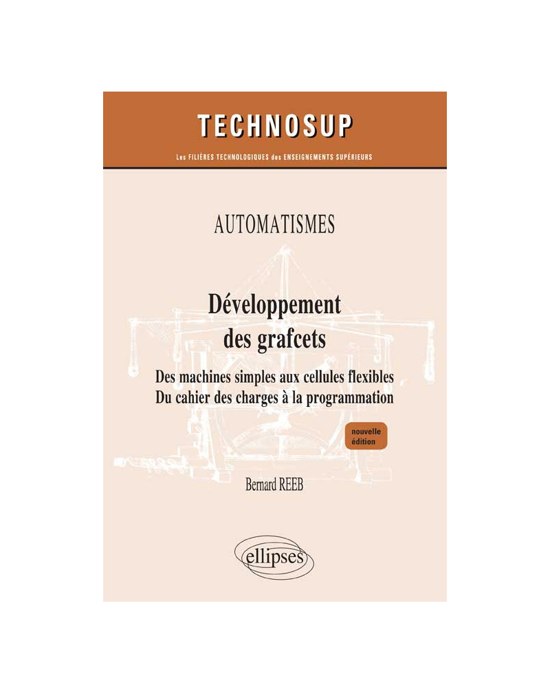 Développement des Grafcets - Automatismes - Niveau B - 2e édition
