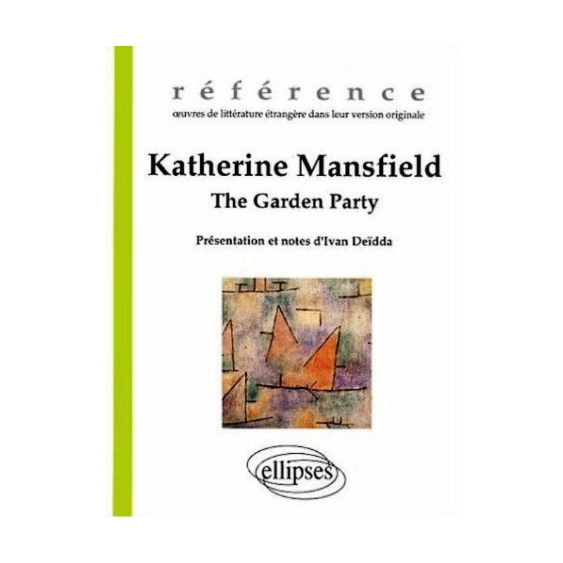 Mansfield, The Garden Party