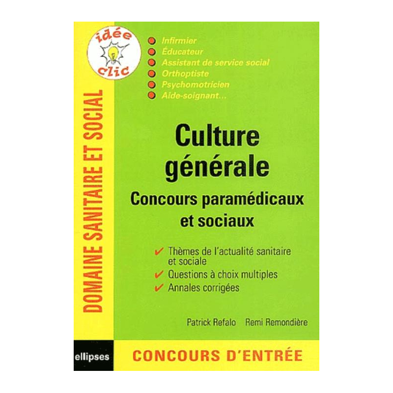 Culture générale - Concours paramédicaux et sociaux