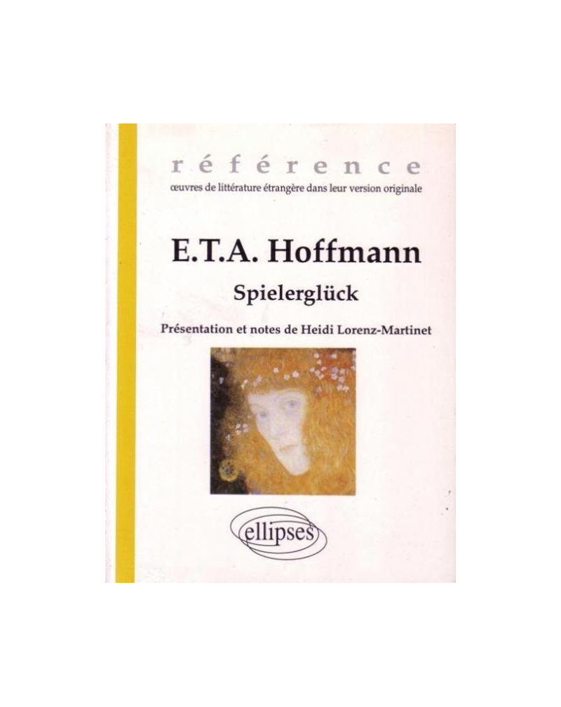 Hoffmann E.T.A., Spielerglück
