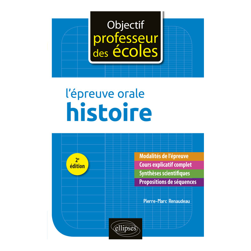 L'épreuve orale d'Histoire - 2e édition