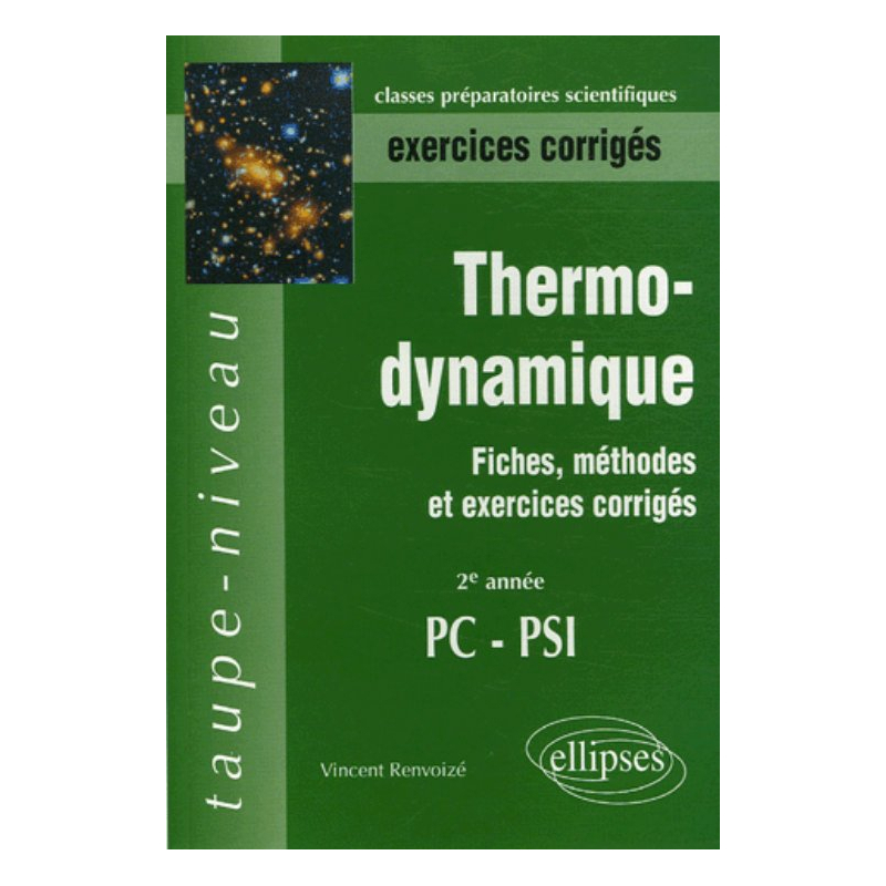 Thermodynamique PC-PSI - 2e année - Fiches, méthodes et exercices corrigés