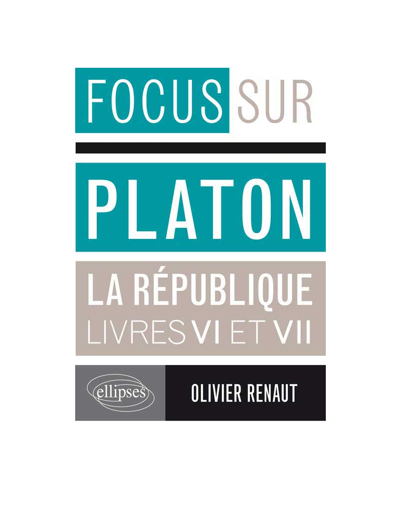 Platon, La République, VI et VII
