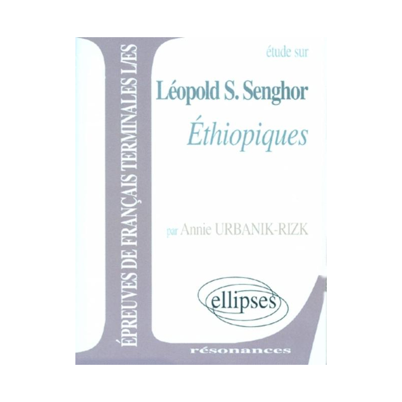Senghor, Ethiopiques