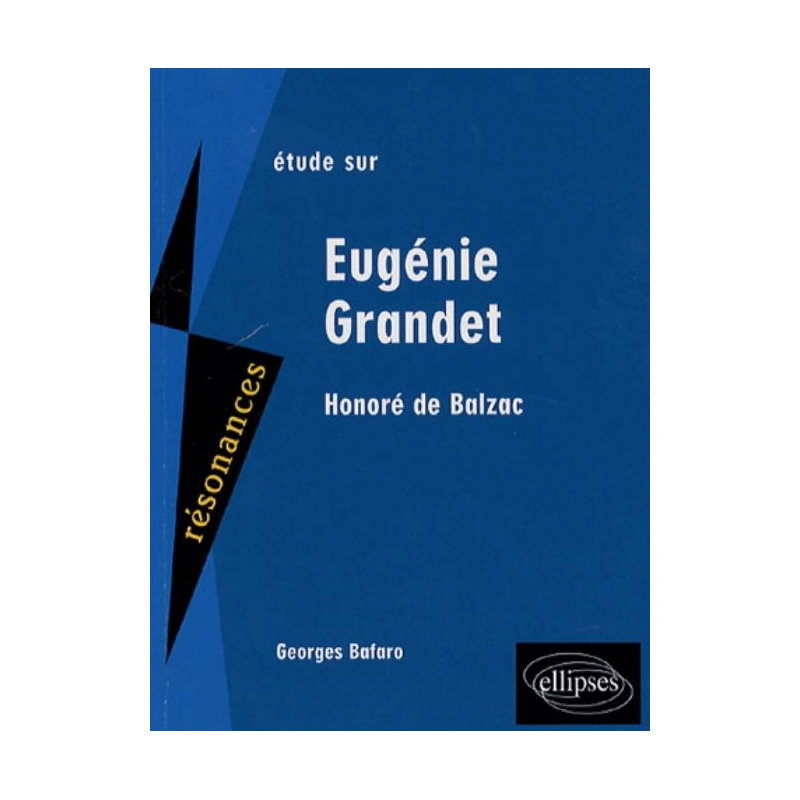 Balzac, Eugénie Grandet