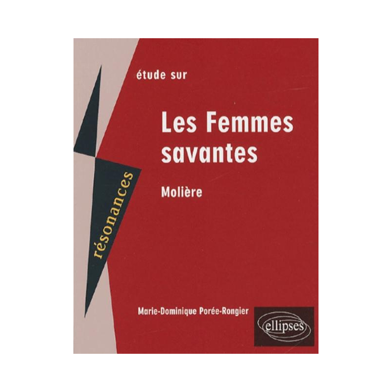 Molière, Les Femmes savantes