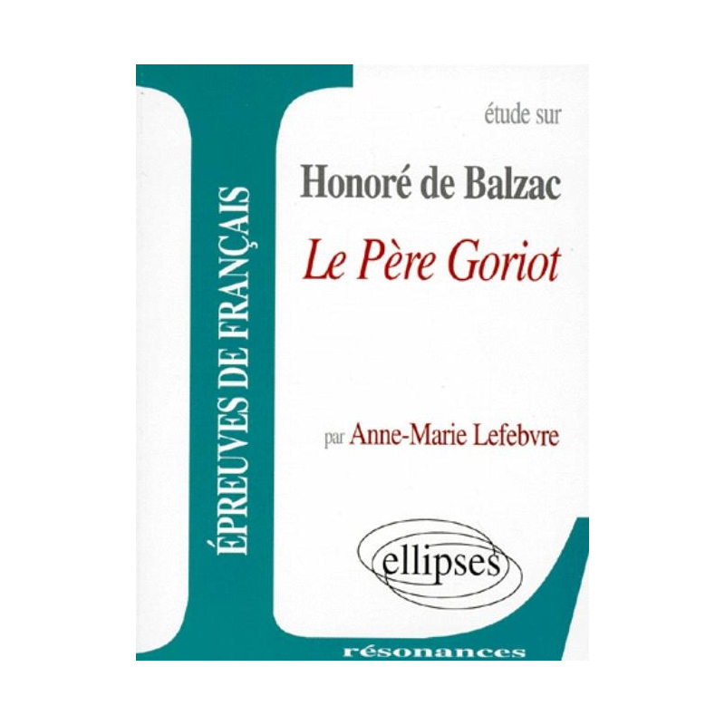 Balzac, Le Père Goriot