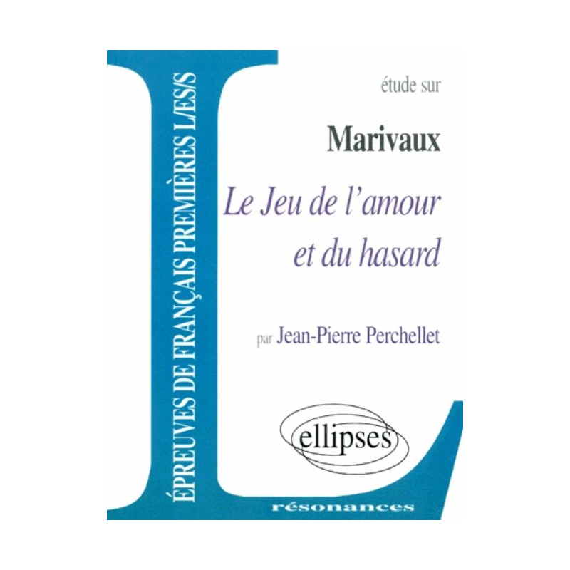 Marivaux, Le Jeu de l'amour et du hasard