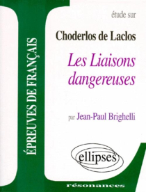 Laclos, Les Liaisons dangereuses