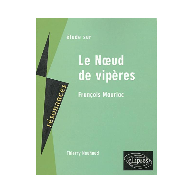 Mauriac, Le Noeud de vipères