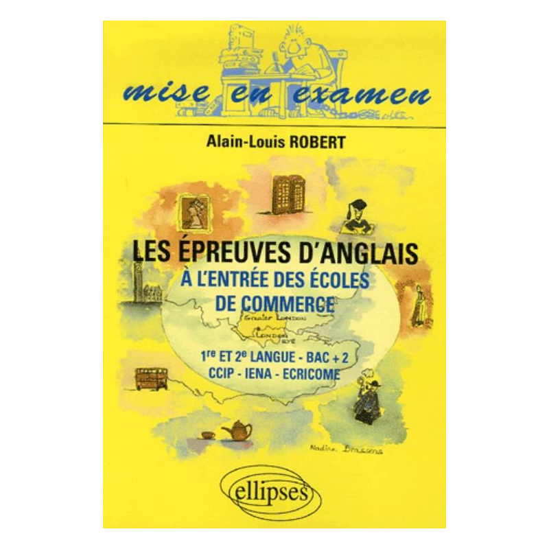 épreuves d’anglais à l’entrée des écoles de commerce (Les)