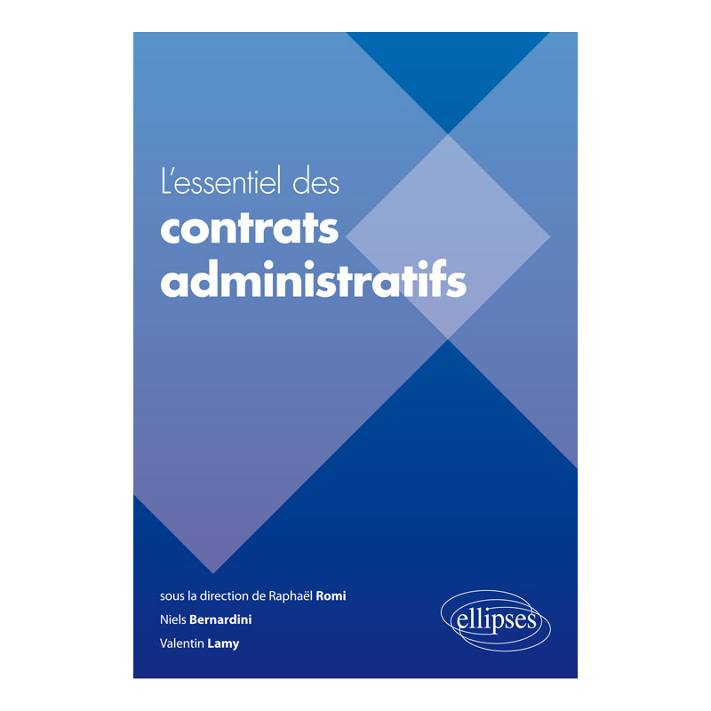L’essentiel des contrats administratifs