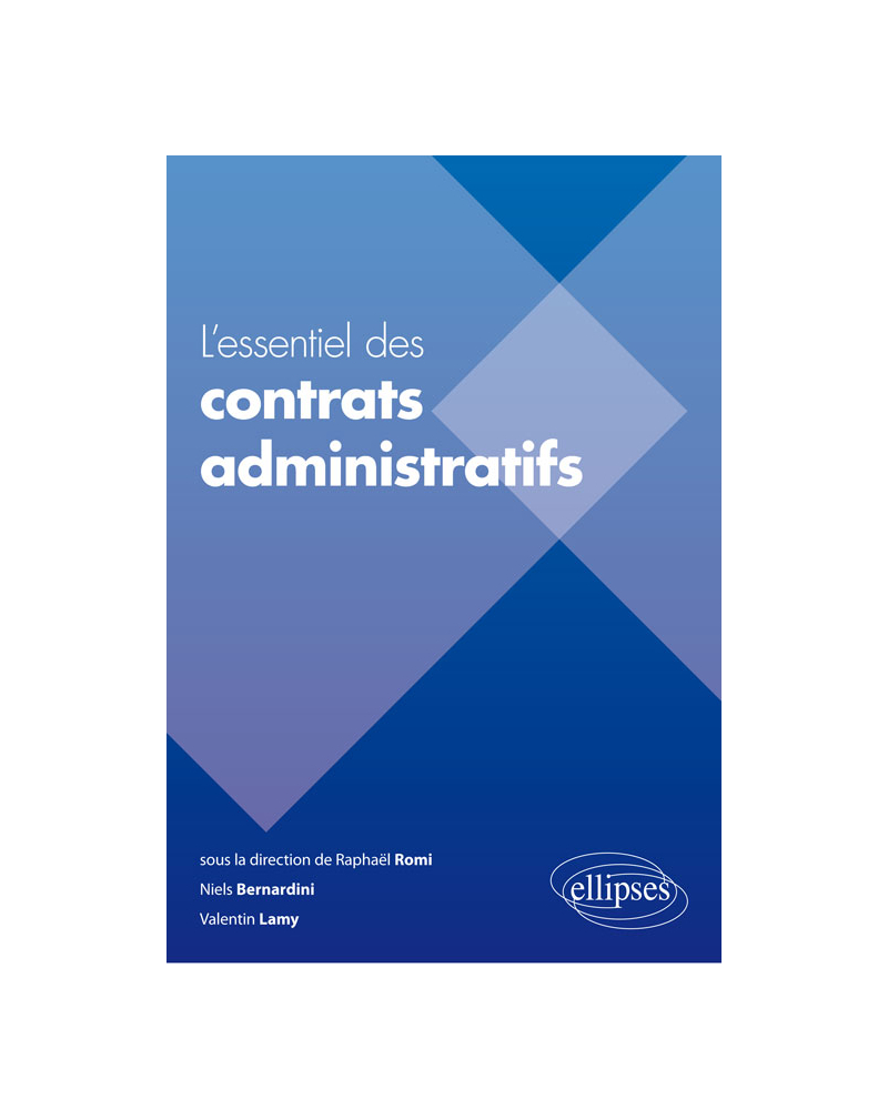 L’essentiel des contrats administratifs