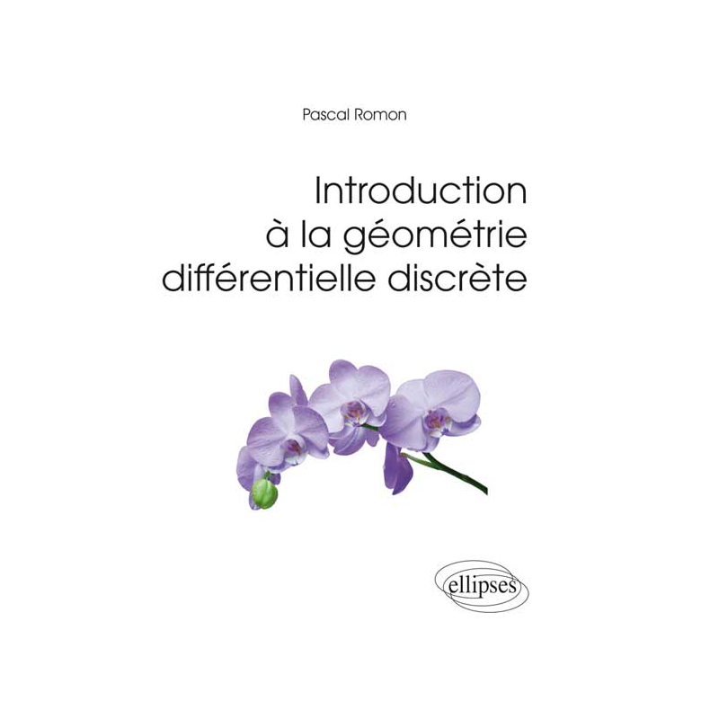 Introduction à la géométrie différentielle discrète