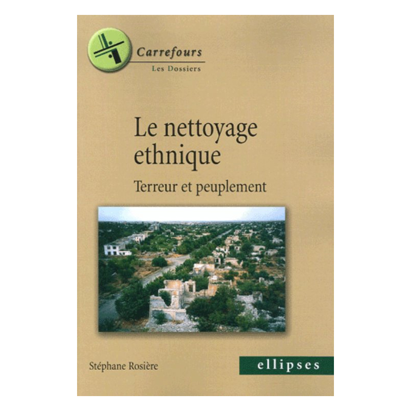 Le nettoyage ethnique, Terreur et peuplement