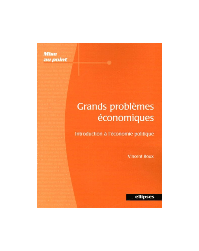 Grands problèmes économiques - Introduction à l'économie politique
