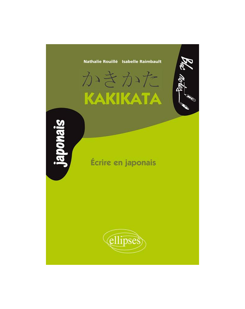 Kakikata, Écrire en japonais