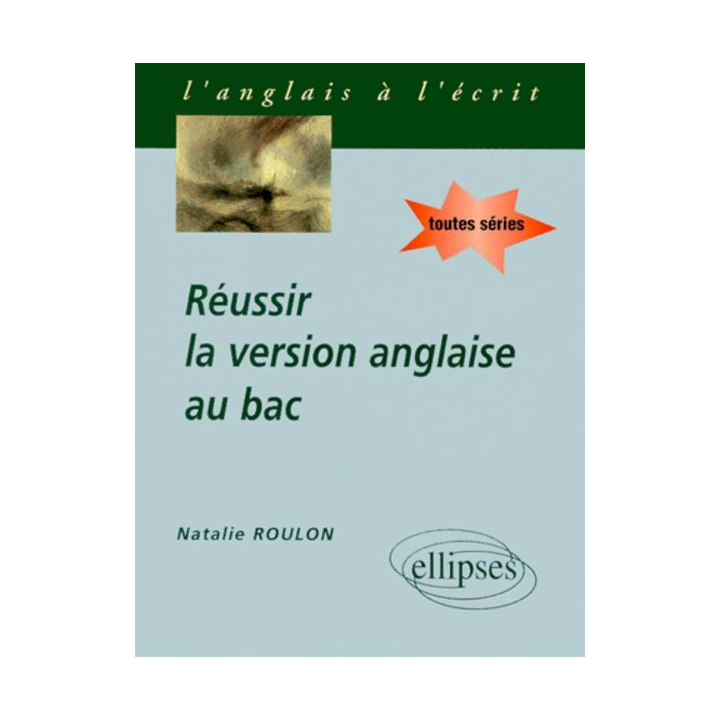 Réussir la version anglaise au Bac