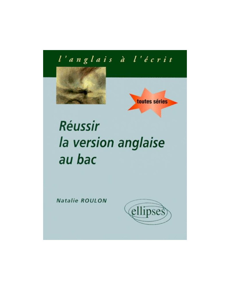 Réussir la version anglaise au Bac